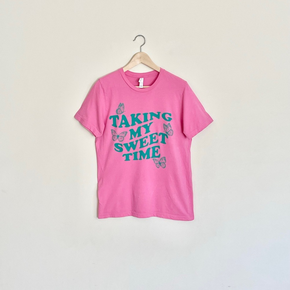 Taking My Sweet Time Font Butterfly Graphic Pink T Shirt Adult size Medium